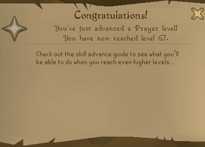Prayer level 67! Yay!