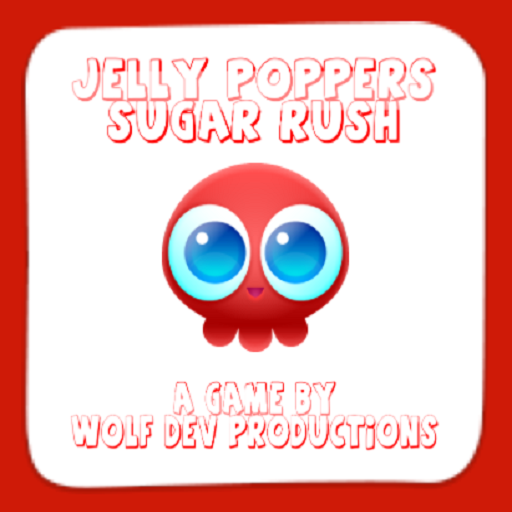 Jelly Poppers: Sugar Rush