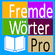 Fremde Wörter Pro APK