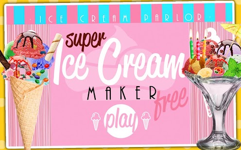 Free Download Super Ice Cream Maker FREE APK for Android