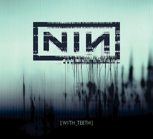 nine inch nails with teeth cover