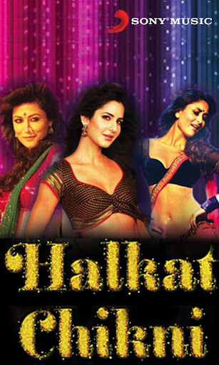 Halkat Chikni Songs