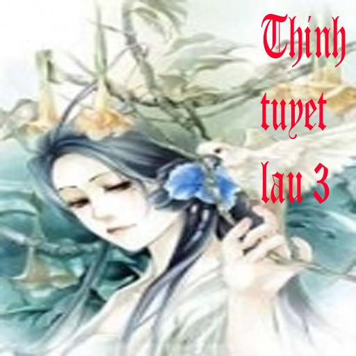 Thinh Tuyet Lau 3