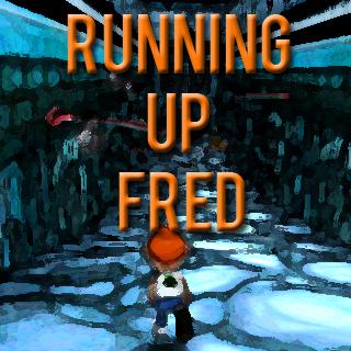 Running Up Fred