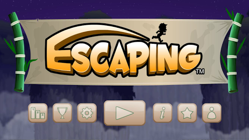 Escaping