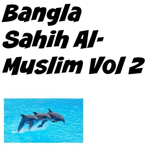 Bangla Sahih Al-Muslim Vol 2