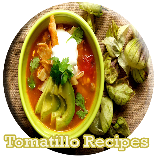 Tomatillo Recipes