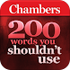 Chambers 200 Words–Don’t Use