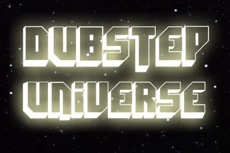 Dubstep Universe