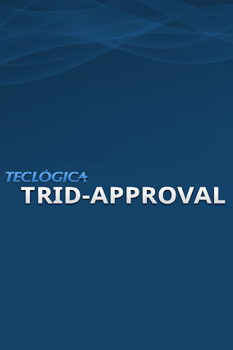 Trid-Approval