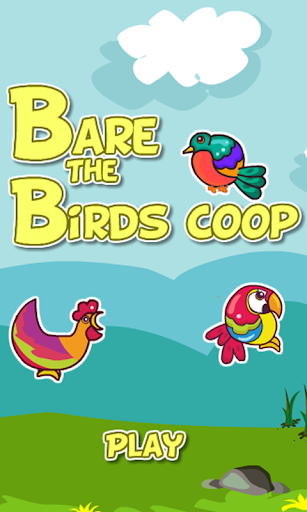 Bare The Birds Coop
