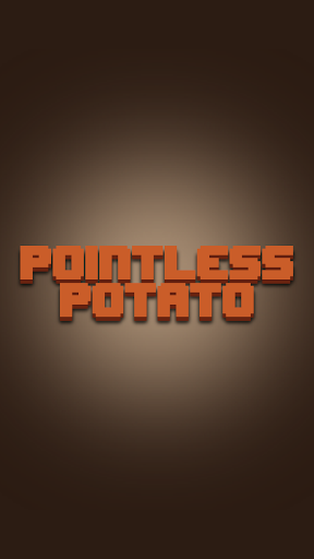 Pointless Potato