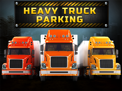 Lastest Heavy Truck Parking 3D APK