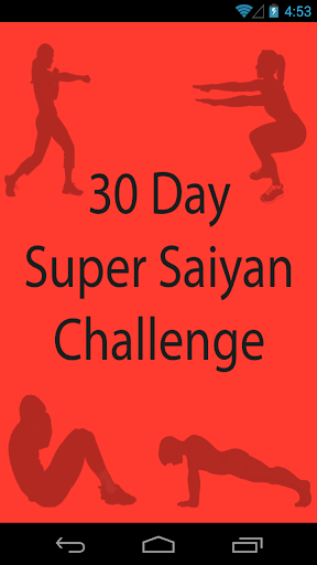 30 Day Super Saiyan Challenge