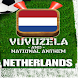 NETHERLANDS VUVUZELA / ANTHEM!