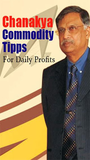 Chanakya Commodity Tips