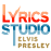 Elvis Presley Lyrics Studio
