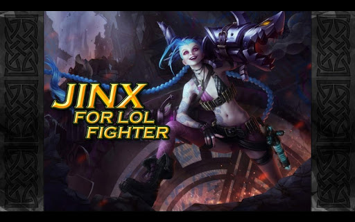 Jinx LOL Fighter