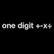 one digit arithmetic