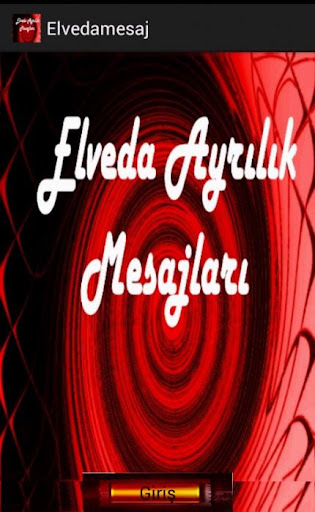 AYRILIK VE ELVEDA MESAJLARI