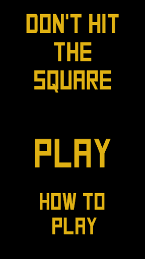 Don't Hit The Square