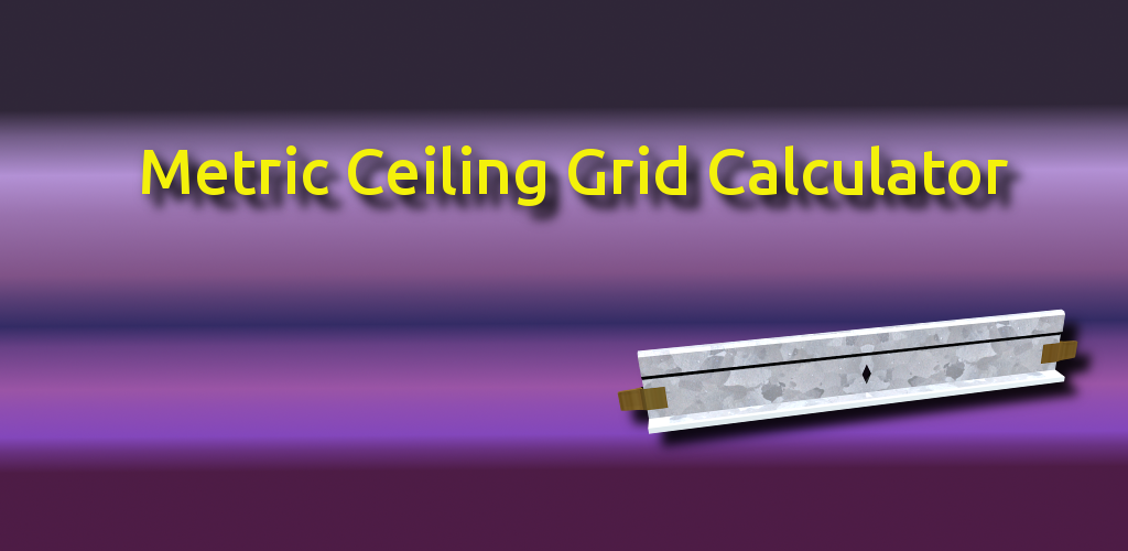 Metric Ceiling Grid Calculator 1 0 Apk Download Com Studio6plus1