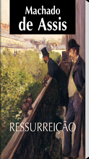 Ressurreição -Machado de Assis