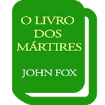 Cover Image of ダウンロード O Livro dos Mártires - Free 8.0 APK