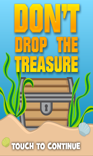 Don't Drop The Treasure FREE