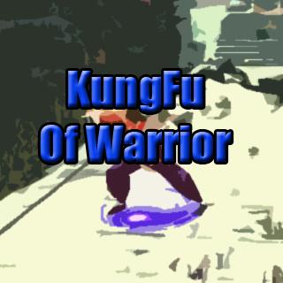 KungFu Of Warrior