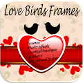 Love Birds Frames Apk