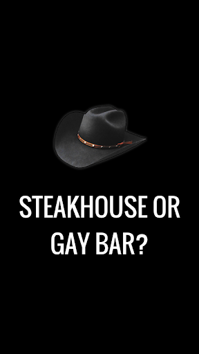 Steakhouse or Gay Bar