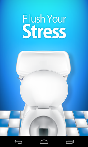 Flush Your Stress