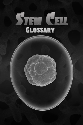 Stem Cells Glossary