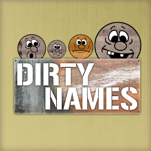 Dirty Names 1.0