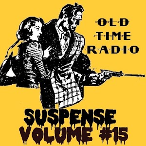 Suspense OTR Vol #15 1949 1.0