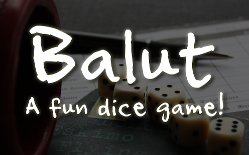 Balut - A Fun Dice Game