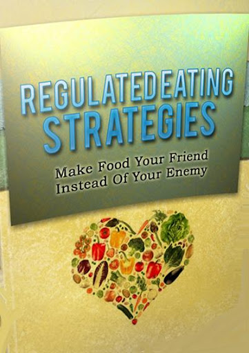 Regulated Eating Strategies