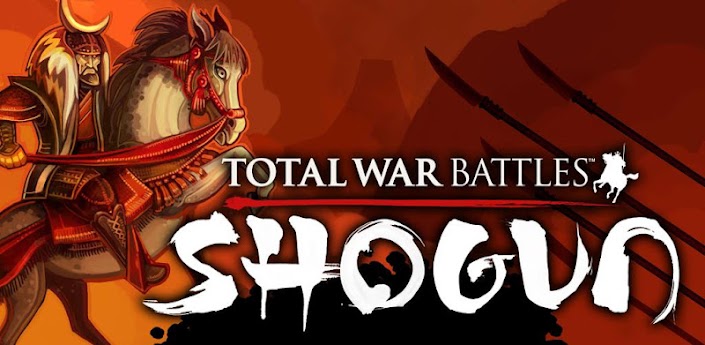 [Game Android] Total War Battles: Shogun