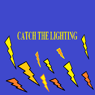 Catch Lightning