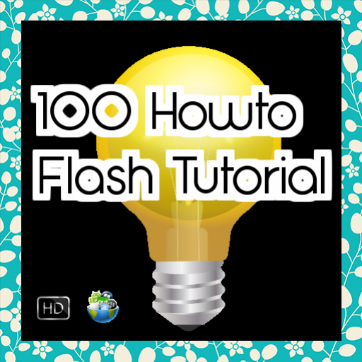 100 Howto Flash Tutorial