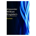 Eothen By Alexander William logo