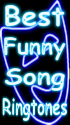 Best Funny Song Ringtones