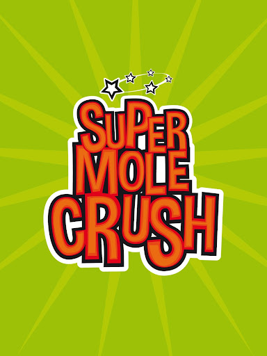 Super Mole Crush