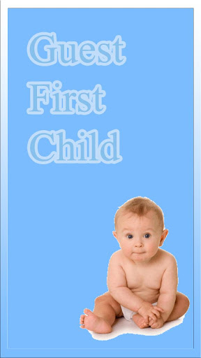 Guest first child