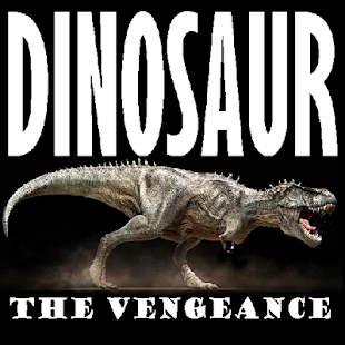 How to install Dinosaur : The Vengeance lastet apk for android