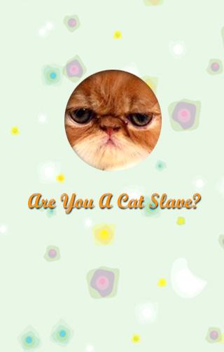 Cat Slave